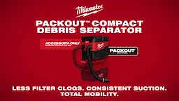 Compact Debris Separator w/ PACKOUT™ Compatibility