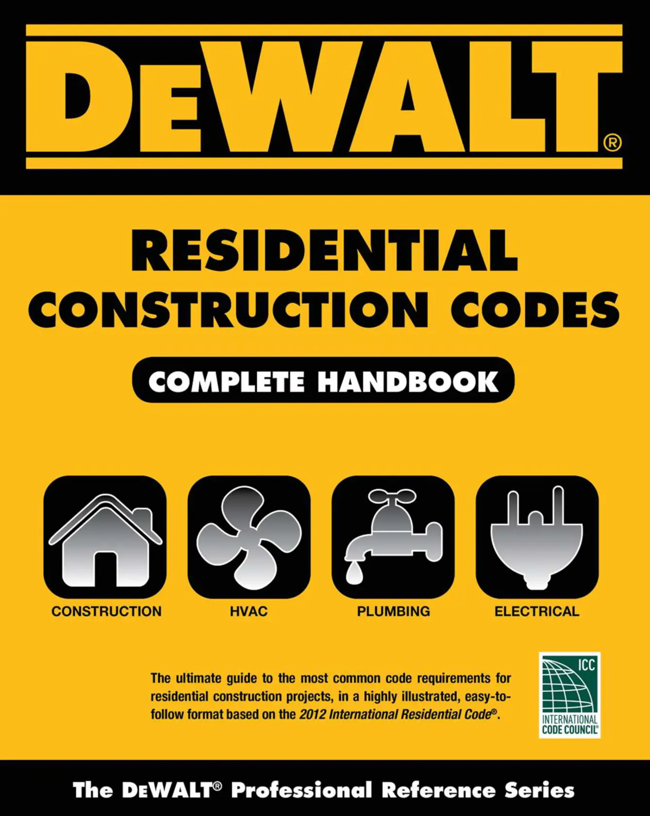 DEWALT® Residential Construction Codes Complete Handbook